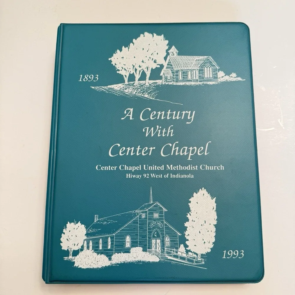 Century W/ Center Chapel Church Methodist Indianola Iowa Cookbook 1893-1993 VTG